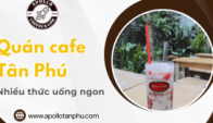 Apollo Food & Coffee - Quán cafe Tân Phú với nhiều thức uống ngon