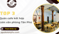 Top 3 quán cafe kết hợp cơm văn phòng nhất định phải thử tại Tân Phú